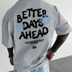 Better Days Ahead Y2K Graphic Tee - Trendy Aesthetic Outfit Essential