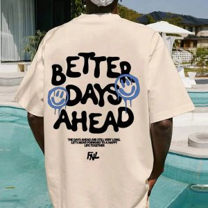 Better Days Ahead Y2K Graphic Tee - Trendy Aesthetic Outfit Essential