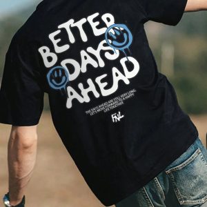 Better Days Ahead Y2K Graphic Tee - Trendy Aesthetic Outfit Essential