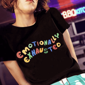 Emotionally Exhausted Tee - Y2K Aesthetic Graphic Shirt for Unique Styles