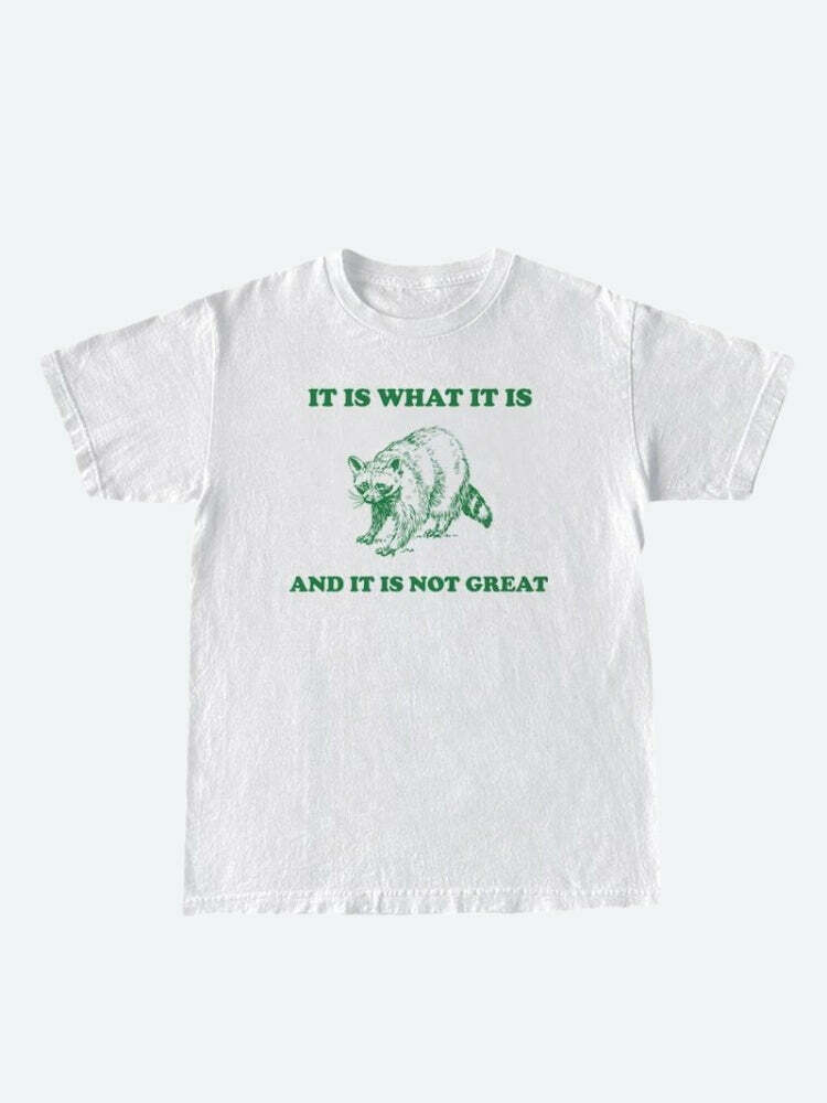 It Is What It Is Tee - Y2K Aesthetic Graphic Top for Trendy Outfits